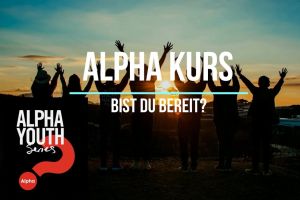 Alpha-Kurs – Start