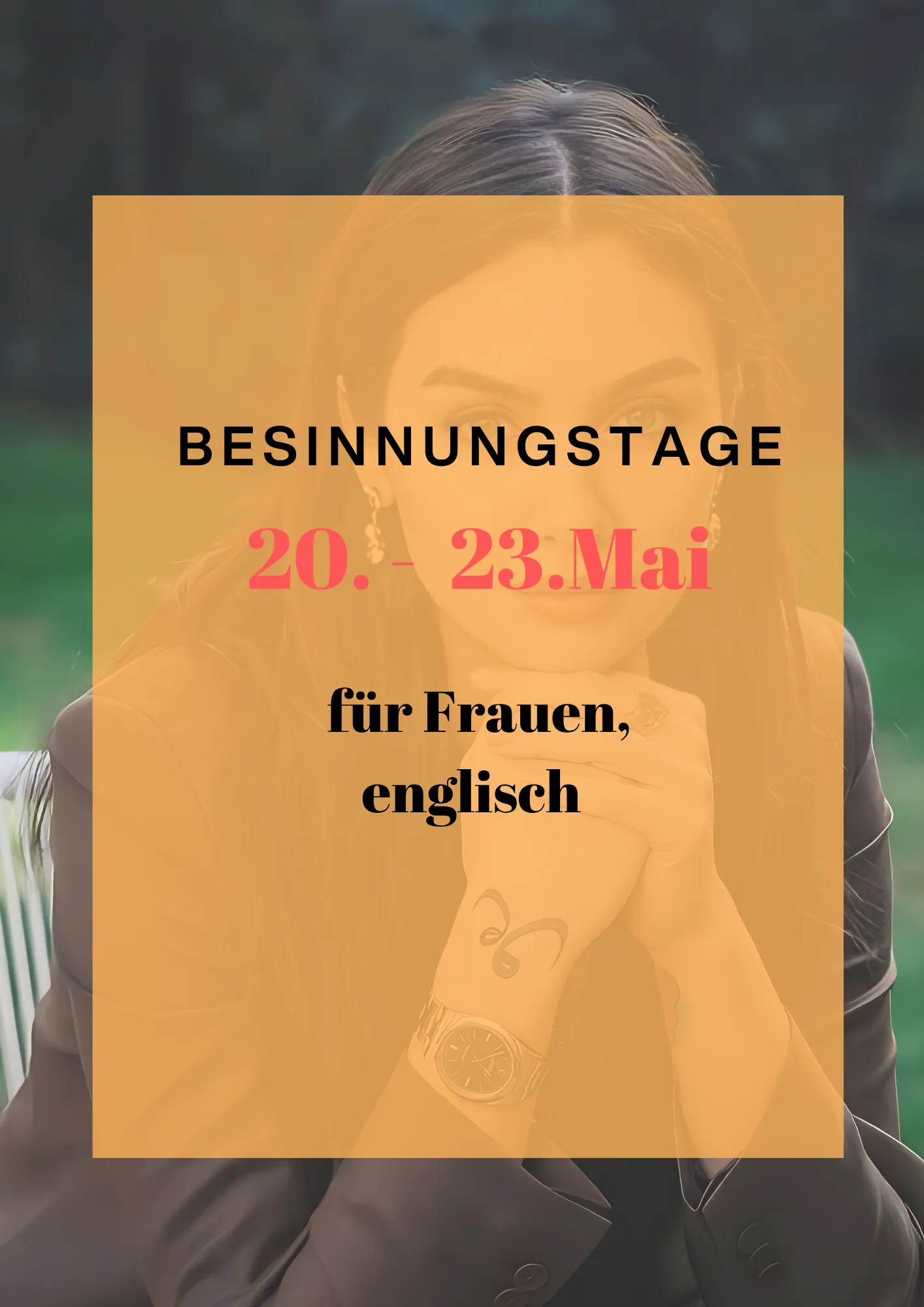 Besinnungstage für Frauen - englisch