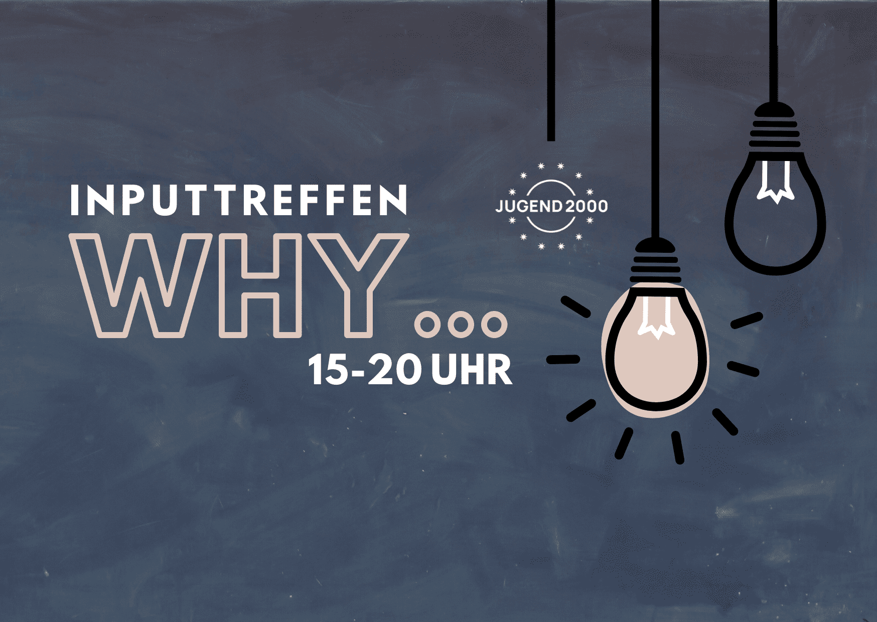 WHY – Inputtreffen